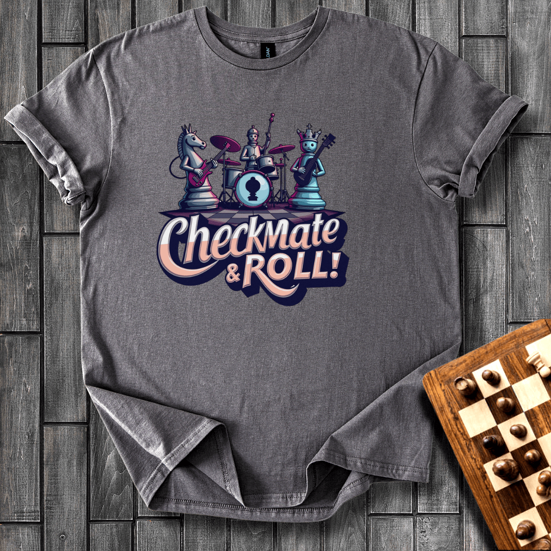 Checkmate&Roll T-Shirt