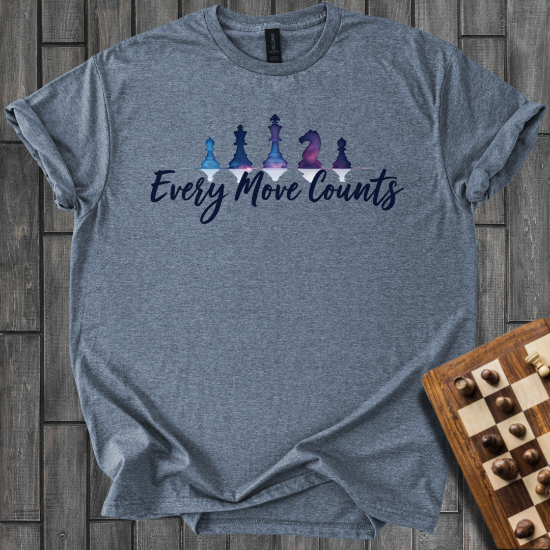 Every Move Counts T-Shirt