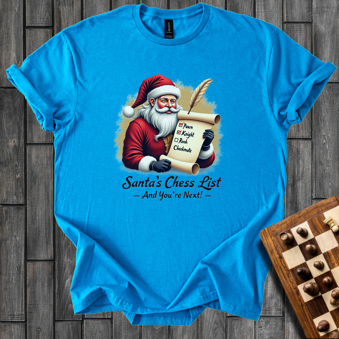 Santa's Hit List Chess T-Shirt