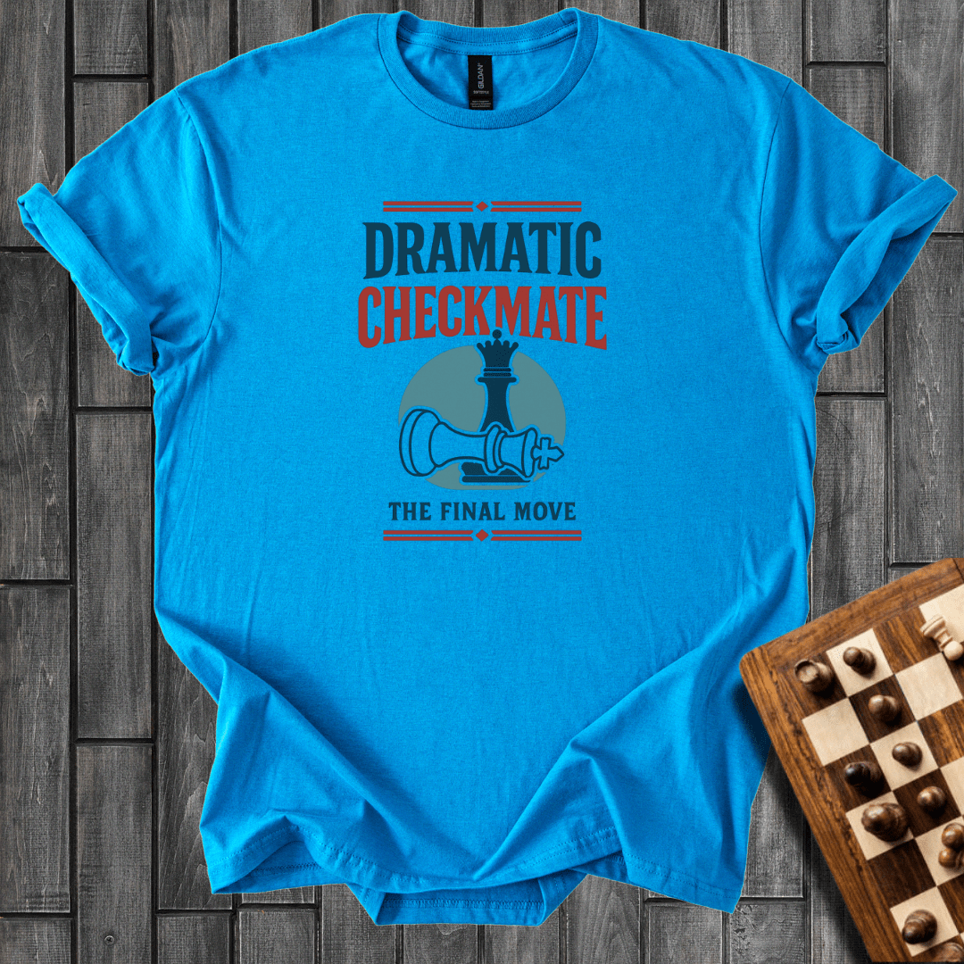 Dramatic Checkmate T-Shirt