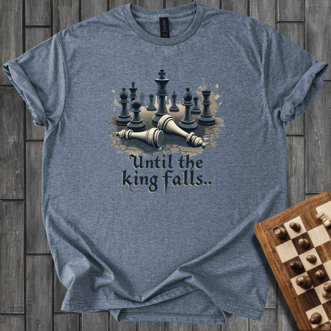 Until The King Falls T-Shirt