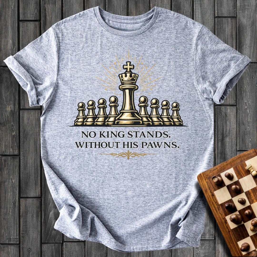 His Pawns T-Shirt