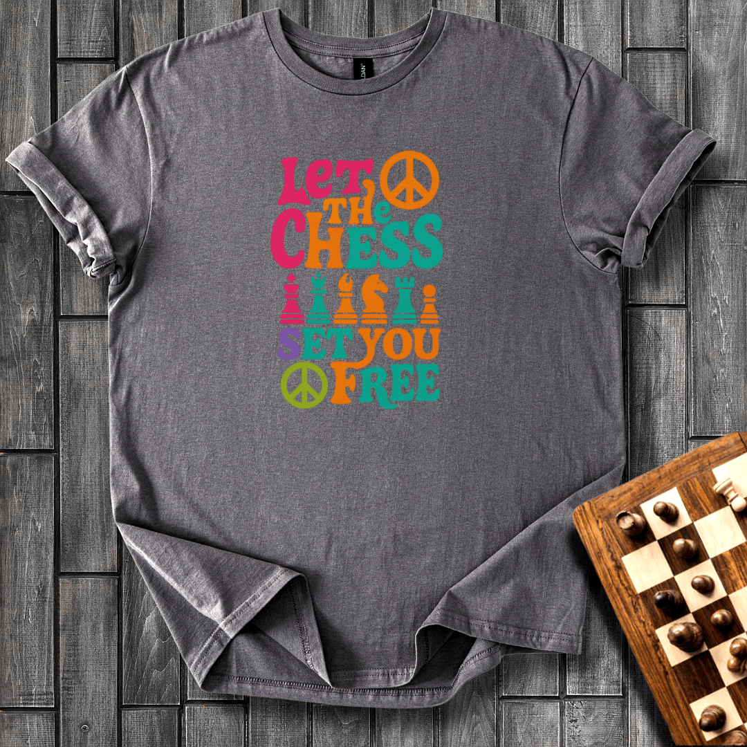Chess Will Set You Free T-Shirt