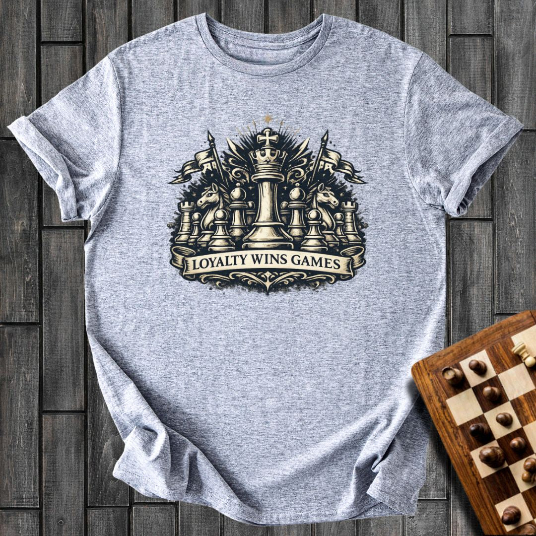Loyalty Wins Games T-Shirt