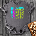 Blunder Hunter T-Shirt
