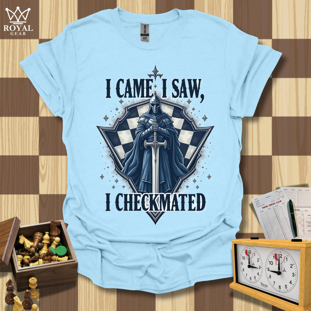 I Came, I Saw, I Checkmated Chess T-Shirt