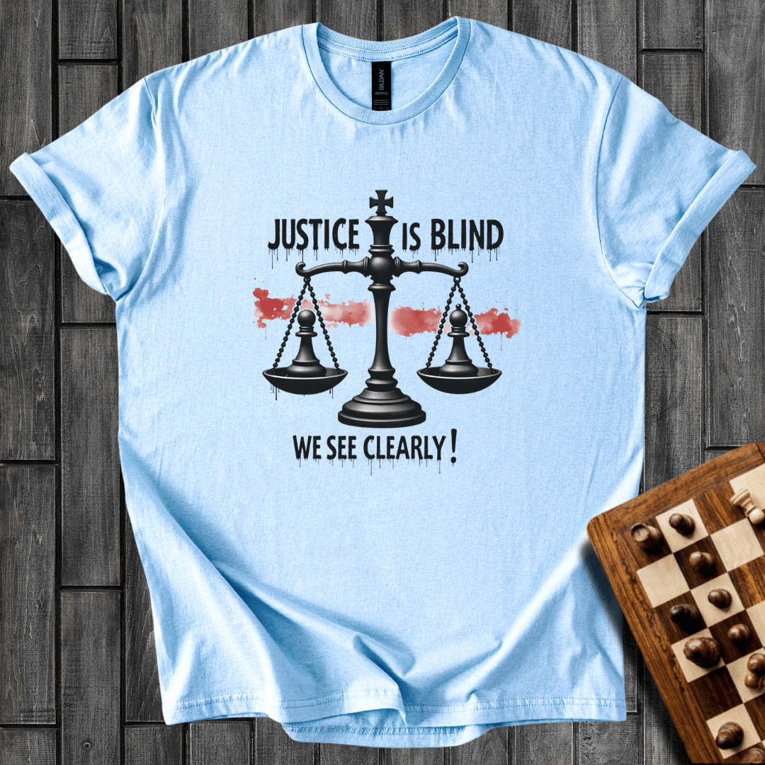 Justice Is Blind T-Shirt