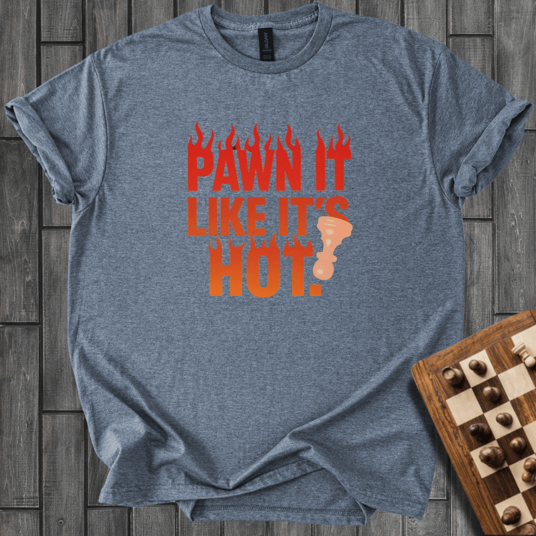 Hot Pawn T-Shirt