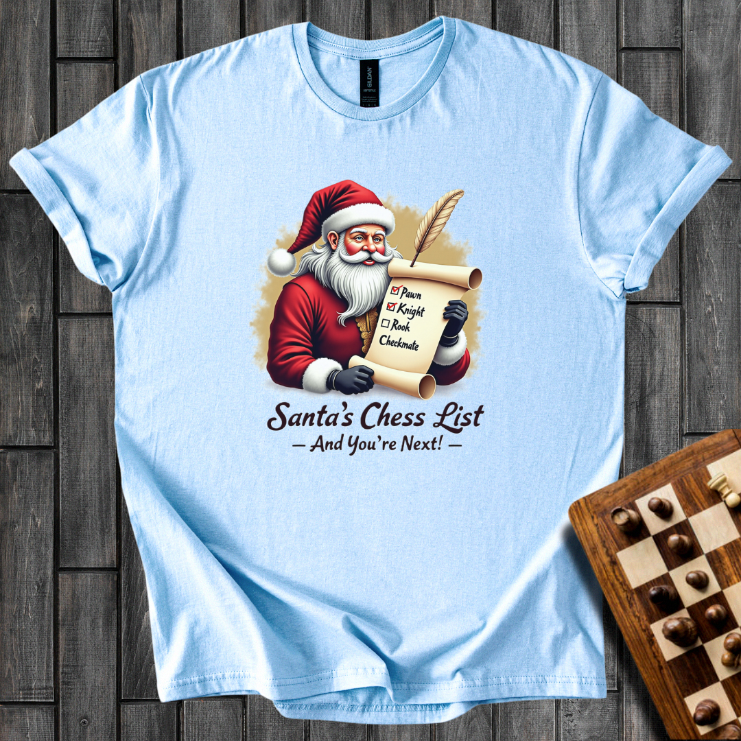 Santa's Hit List Chess T-Shirt