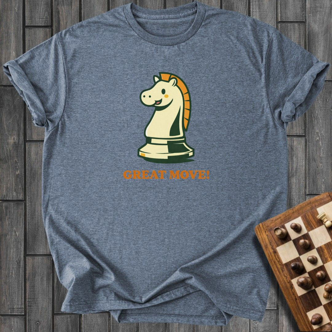Great Move T-Shirt