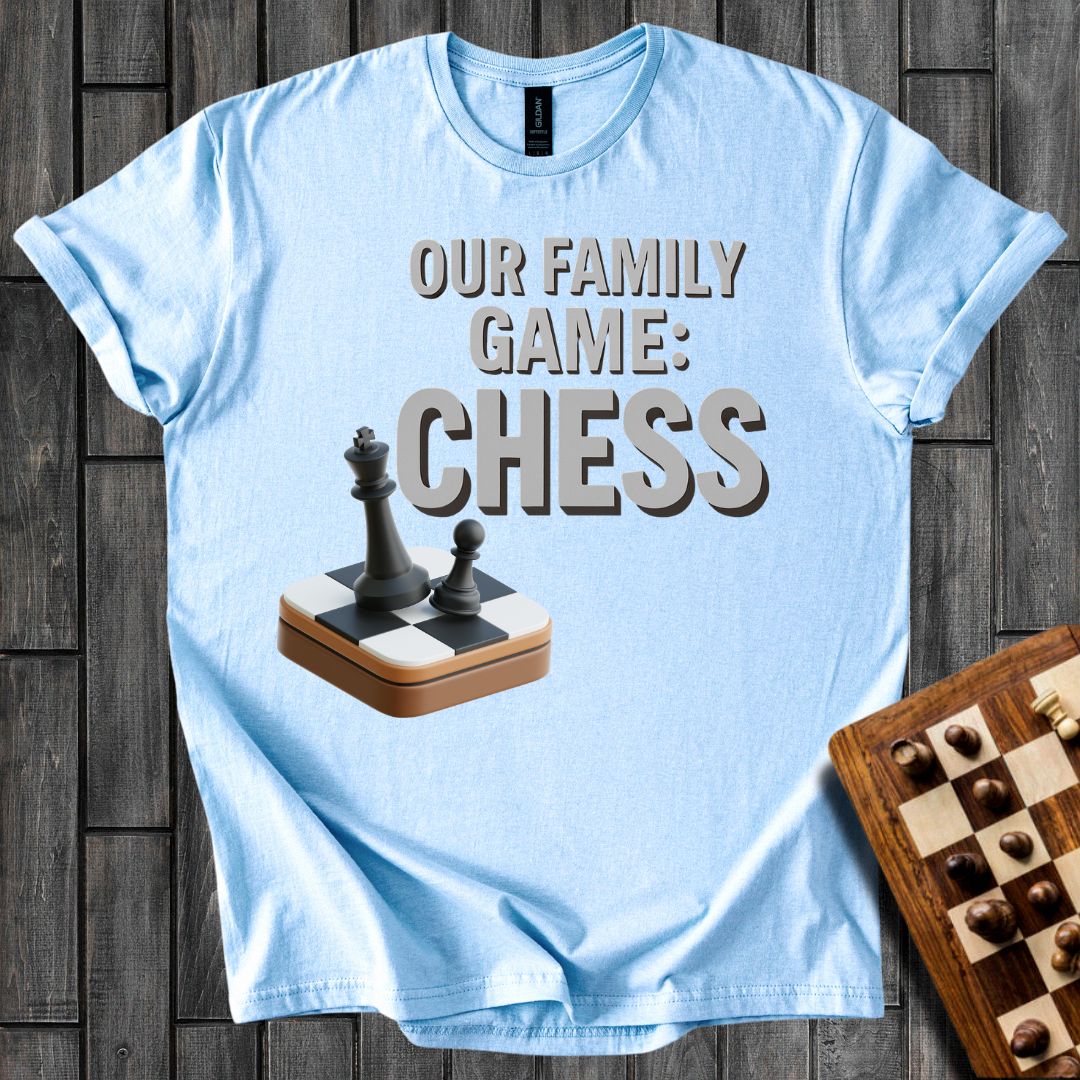 Chess Is Our Game T-Shirt
