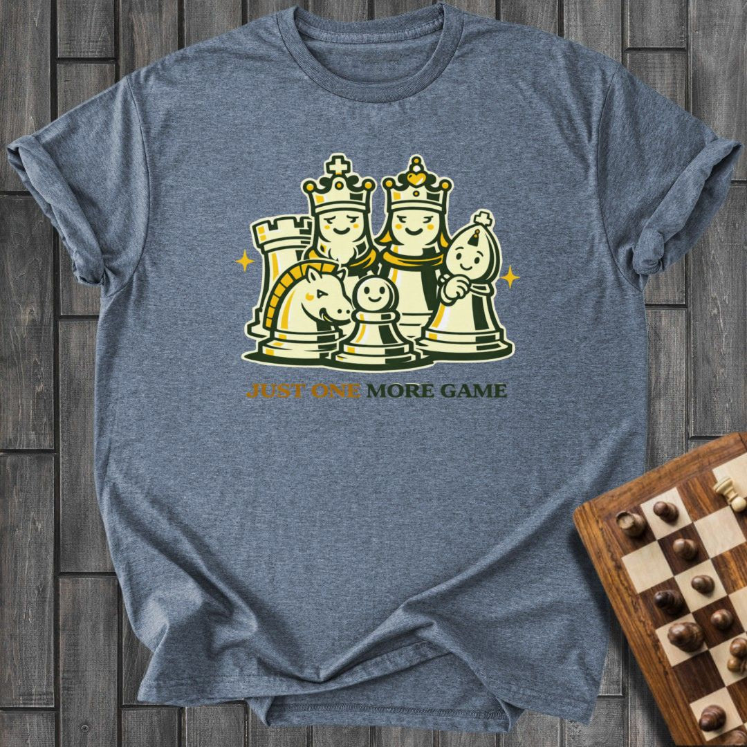 Just One More Game T-Shirt