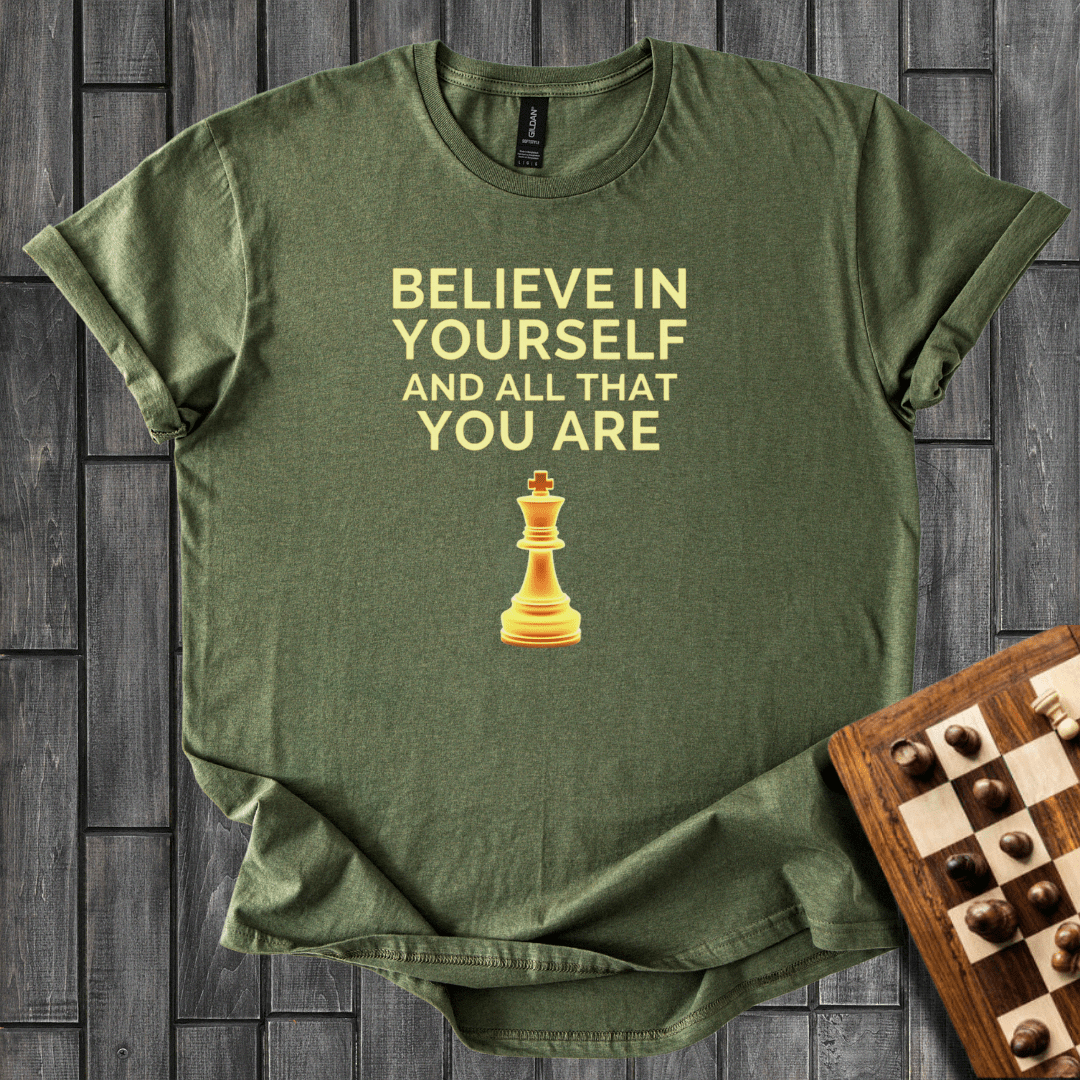 Believe in Yourself T-Shirt
