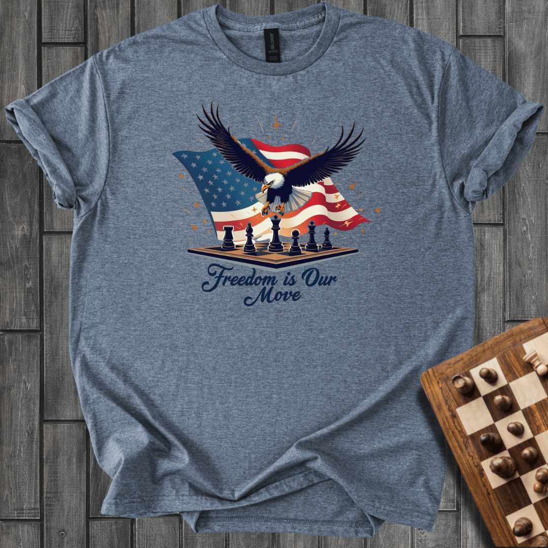 Freedom is Our Move T-Shirt