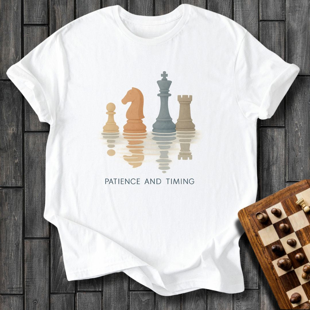 Patience And Timing T-Shirt