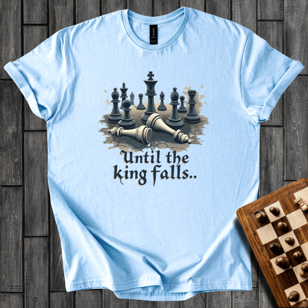 Until The King Falls T-Shirt
