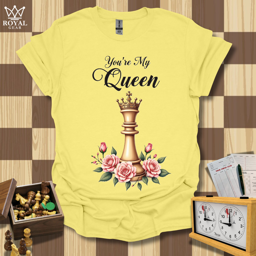 You're My Queen Chess T-Shirt