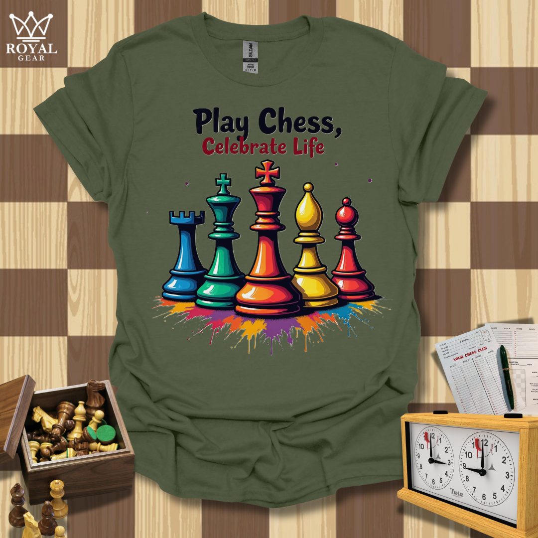 Play Chess Celebrate Life T-Shirt