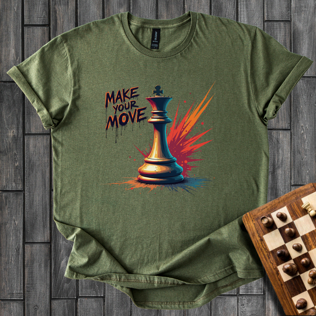 Make Your Move T-Shirt