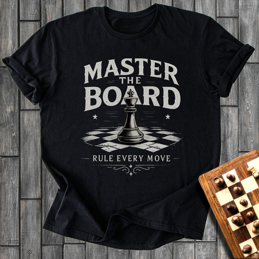 Rule Every Move T-Shirt