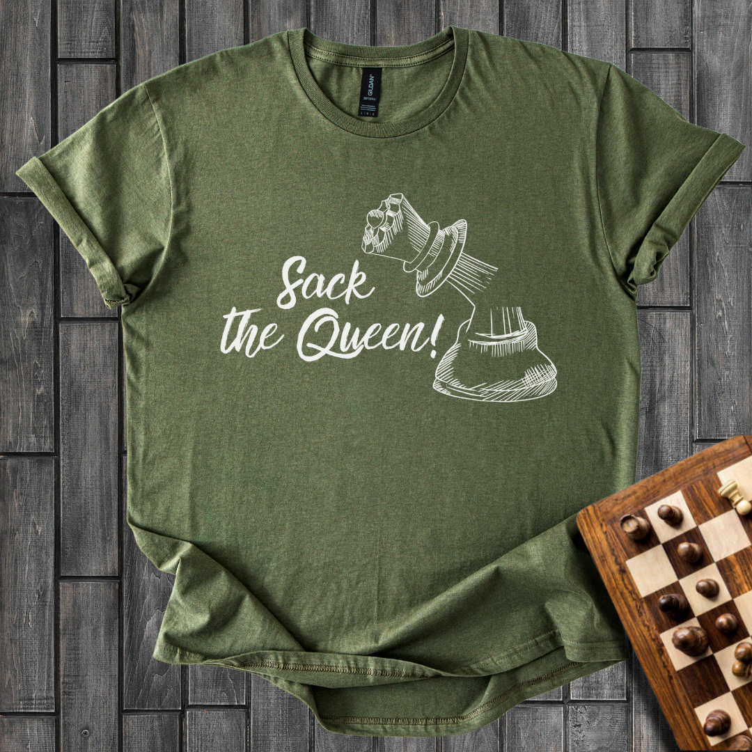 Sack The Queen T-Shirt