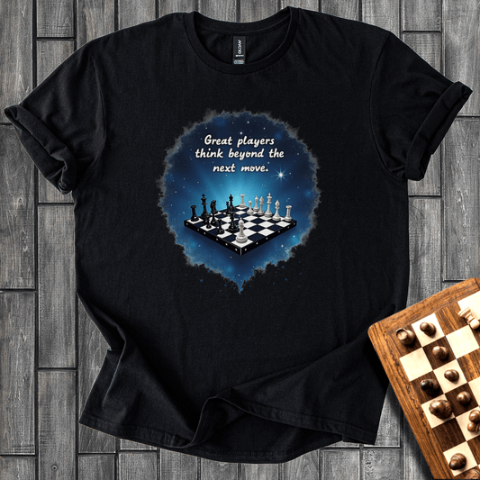 Beyond The Next Move T-Shirt