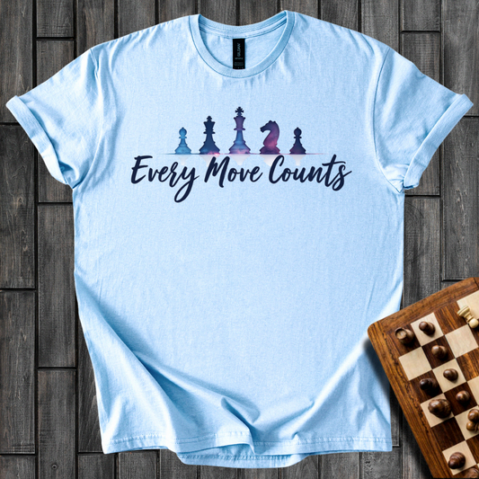 Every Move Counts T-Shirt