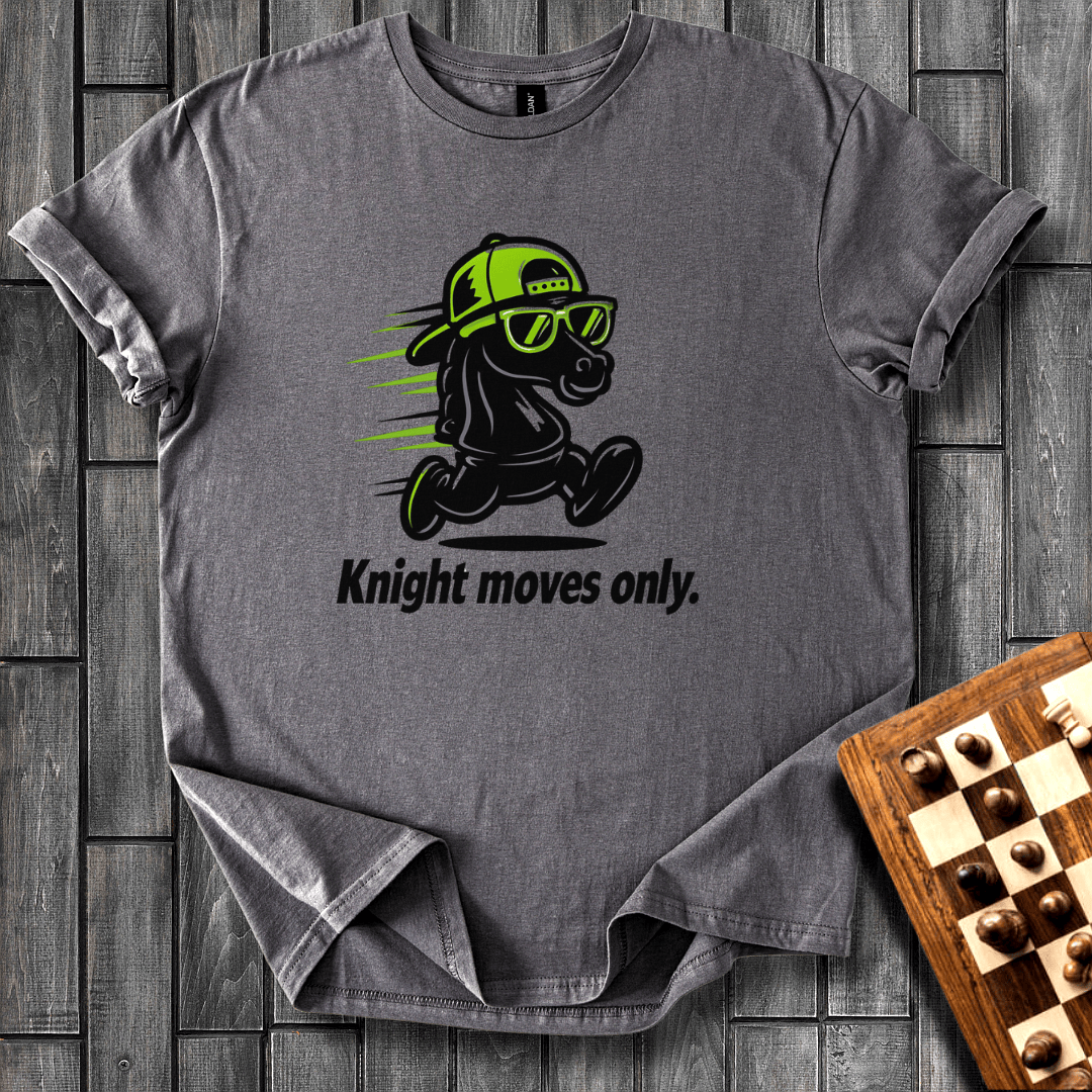 Knight Moves Only T-Shirt