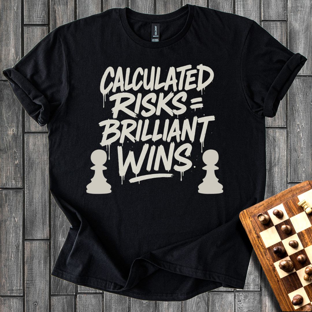 Risk=Wins T-Shirt