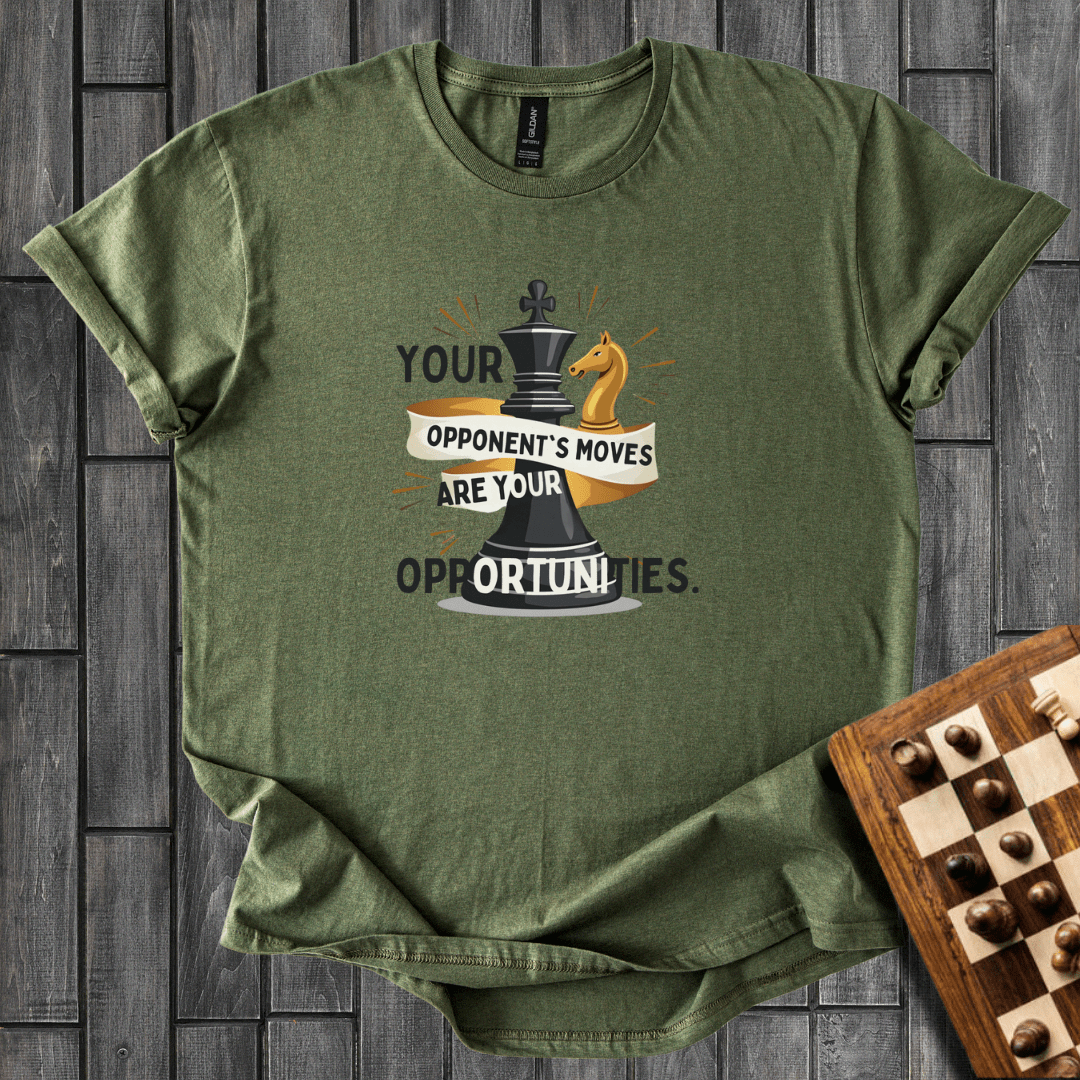 Your Opportunities T-Shirt