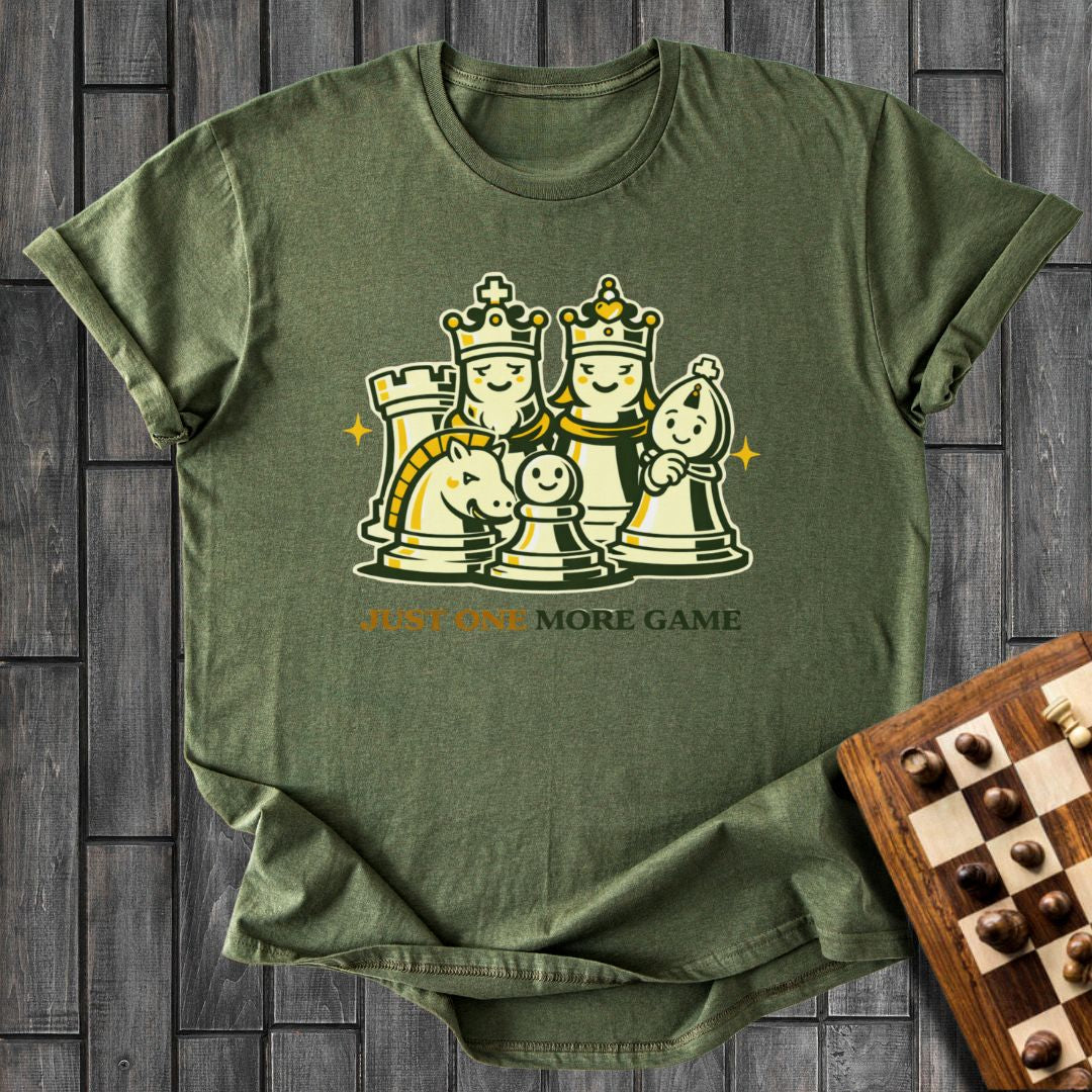 Just One More Game T-Shirt