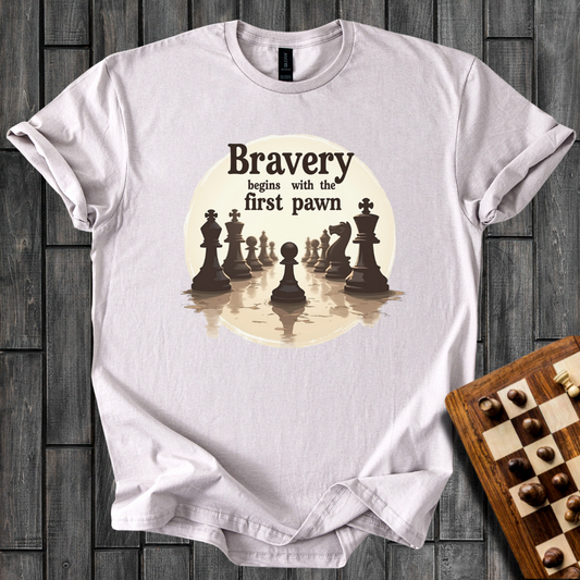 The Bravery Of a Pawn T-Shirt