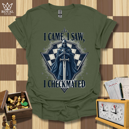 I Came, I Saw, I Checkmated Chess T-Shirt