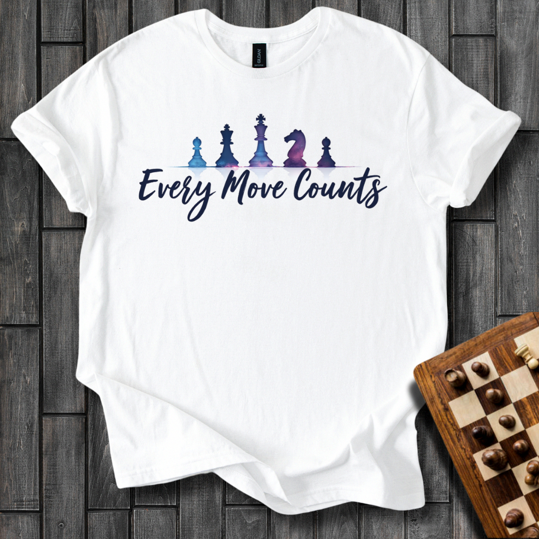 Every Move Counts T-Shirt