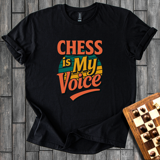 Chess Is My Voice T-Shirt