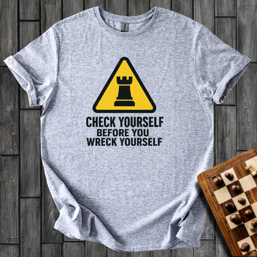 Check Yourself T-Shirt