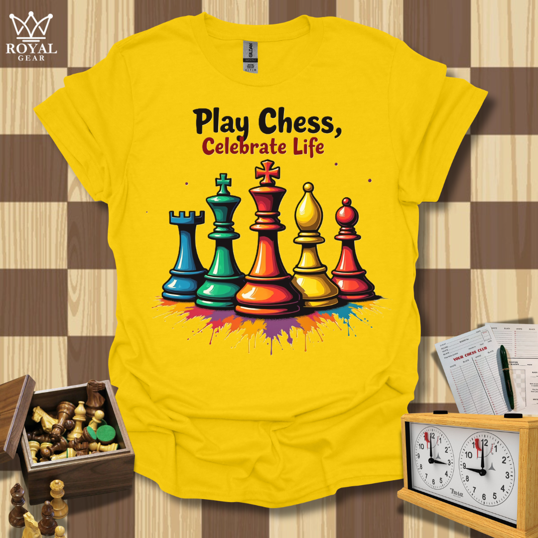 Play Chess Celebrate Life T-Shirt