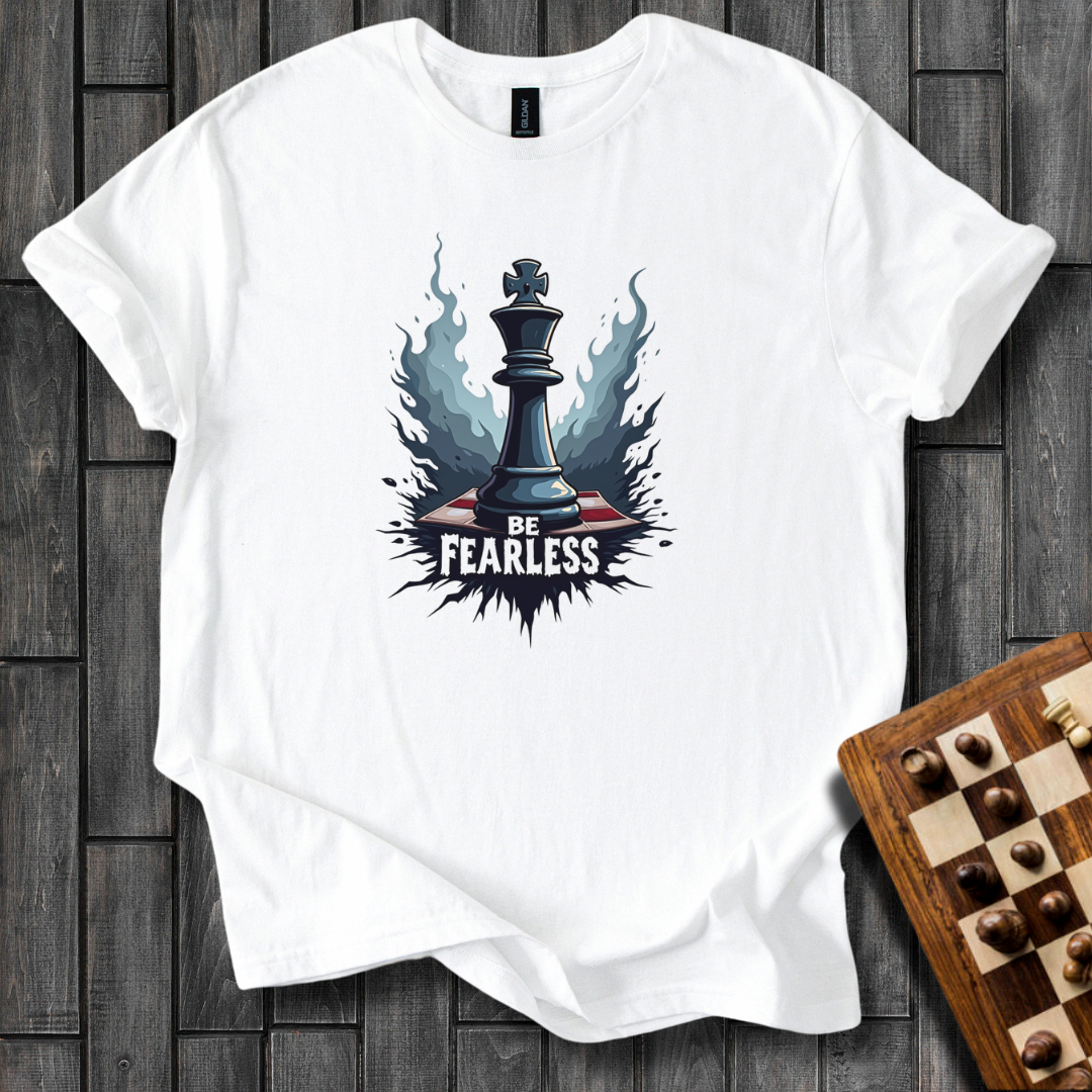 Be Fearless T-Shirt