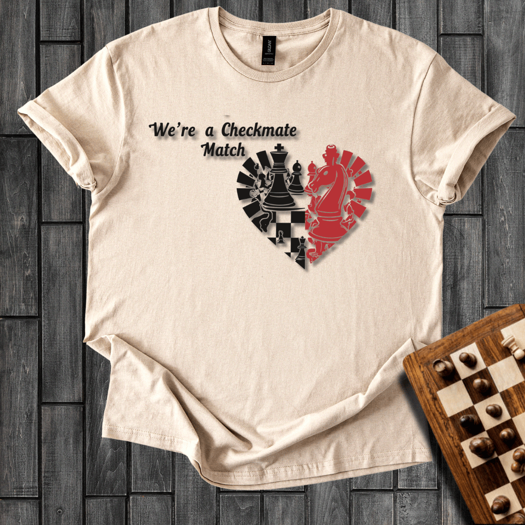 We're a Checkmate Match Chess T-Shirt