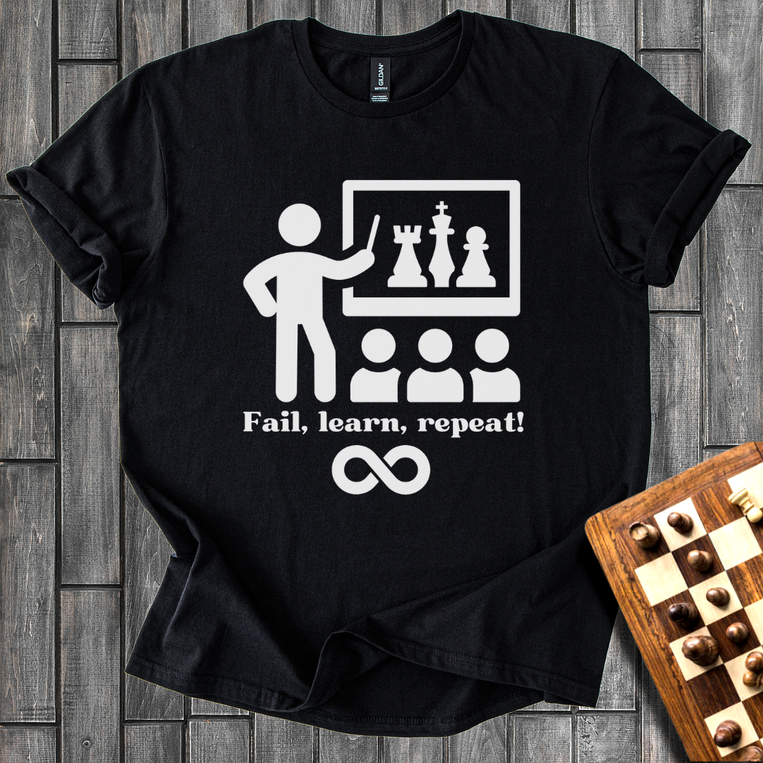 Fail, Learn, Repeat! T-Shirt