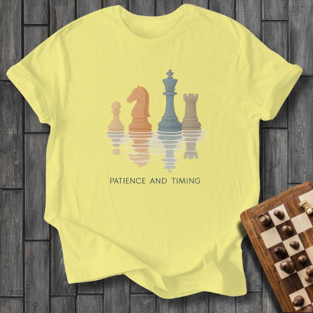 Patience And Timing T-Shirt