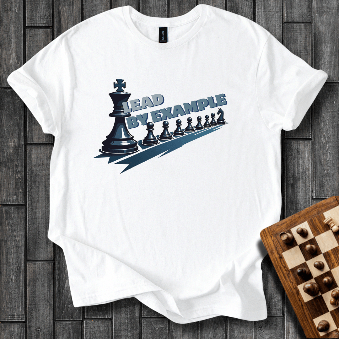 Lead By Example T-Shirt